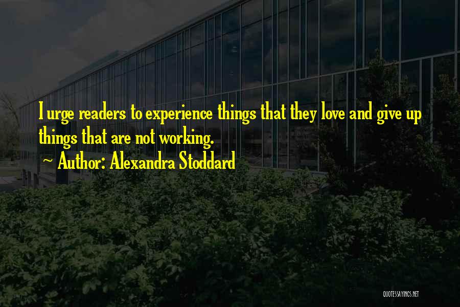 Alexandra Stoddard Quotes 1513450