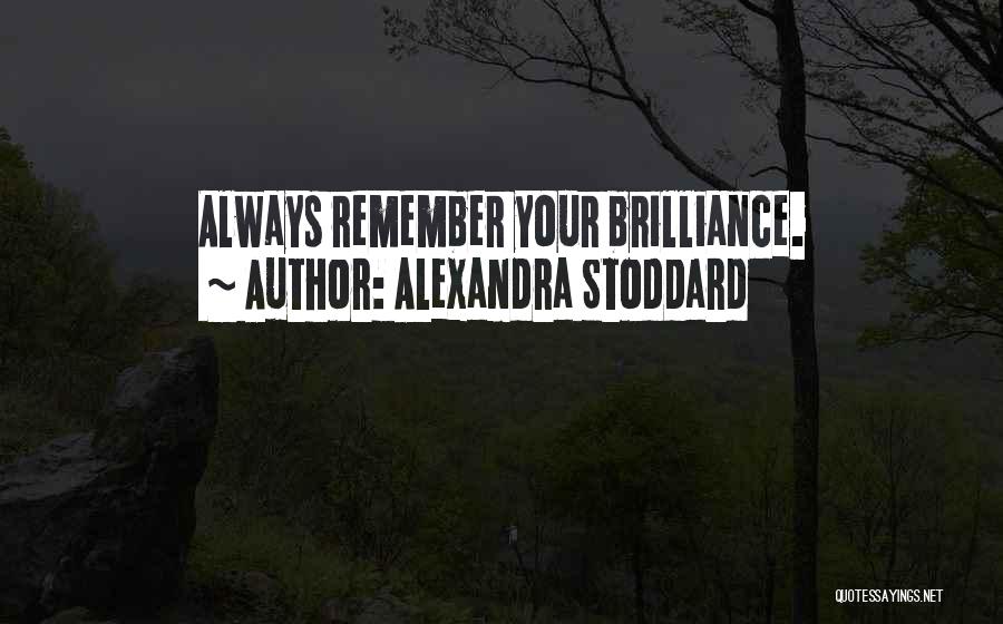 Alexandra Stoddard Quotes 1664177