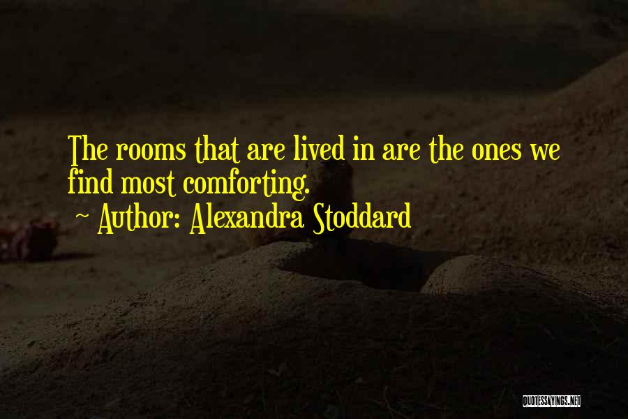 Alexandra Stoddard Quotes 1735334