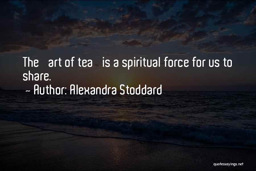 Alexandra Stoddard Quotes 1833613