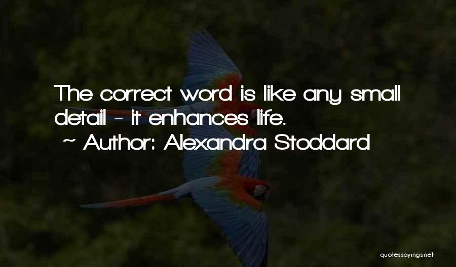 Alexandra Stoddard Quotes 2027323