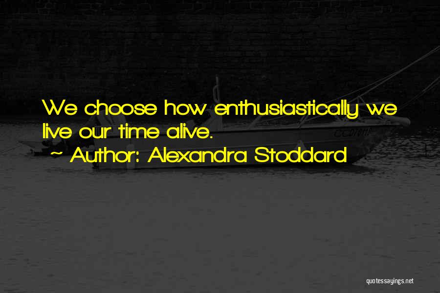 Alexandra Stoddard Quotes 2151612