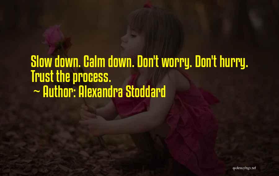 Alexandra Stoddard Quotes 2190210