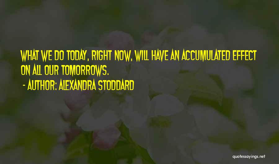 Alexandra Stoddard Quotes 361856