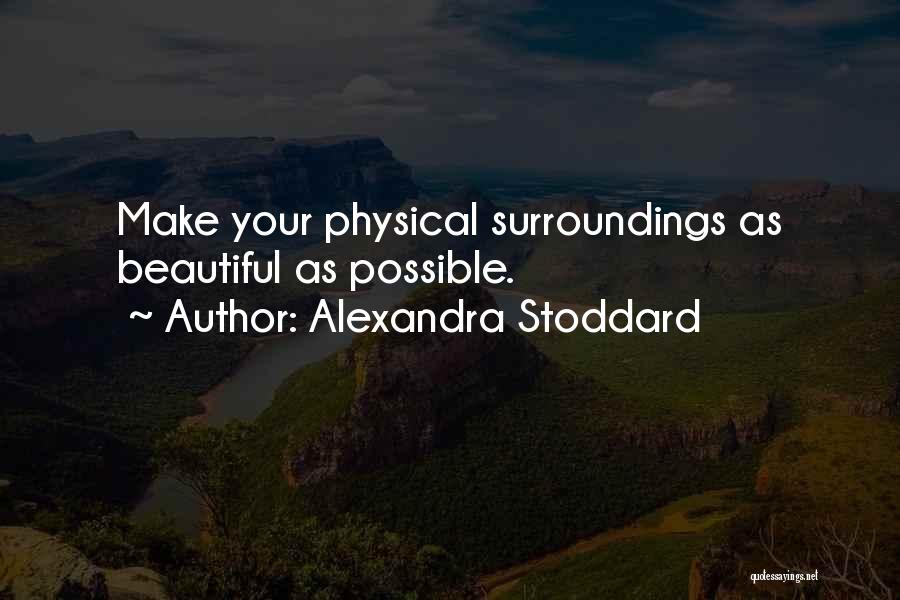 Alexandra Stoddard Quotes 410879