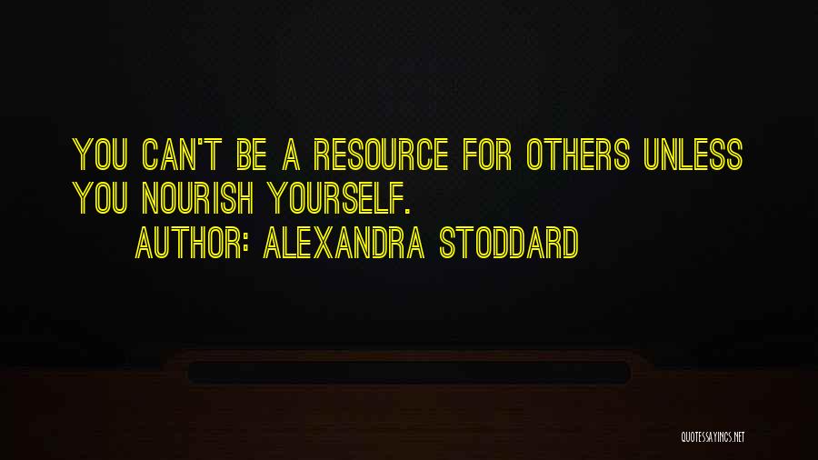 Alexandra Stoddard Quotes 672208