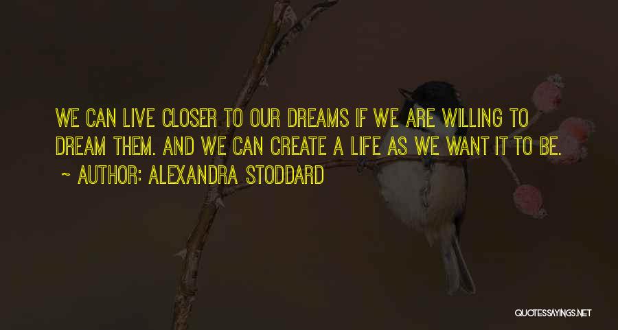 Alexandra Stoddard Quotes 743306