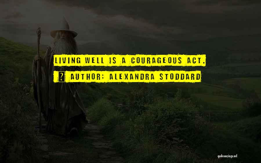 Alexandra Stoddard Quotes 90714