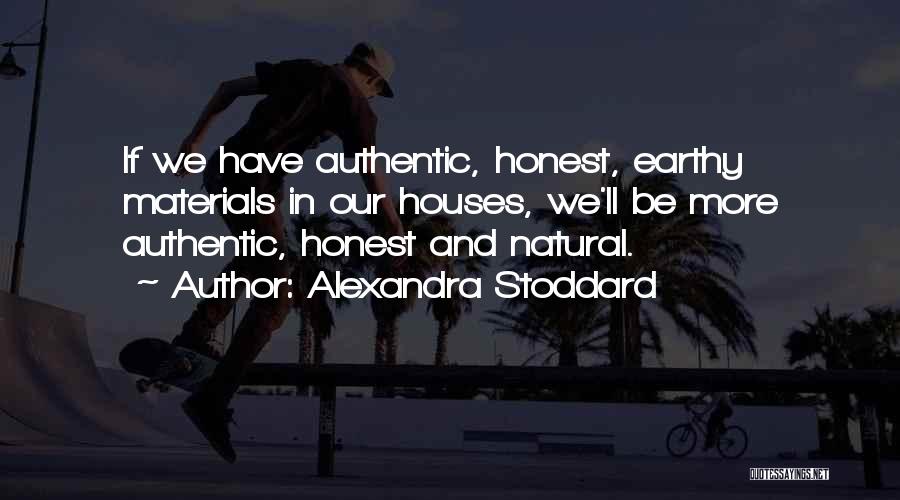 Alexandra Stoddard Quotes 907879