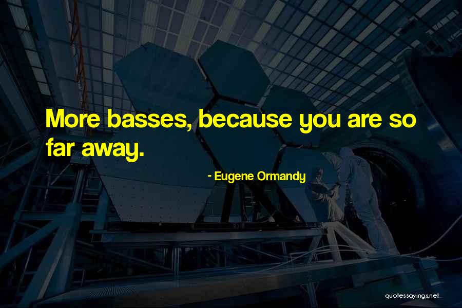 Alexandra Villarroel Abrego Quotes By Eugene Ormandy Alexandra Villarroel Abrego Quotes By Eugene Ormandy