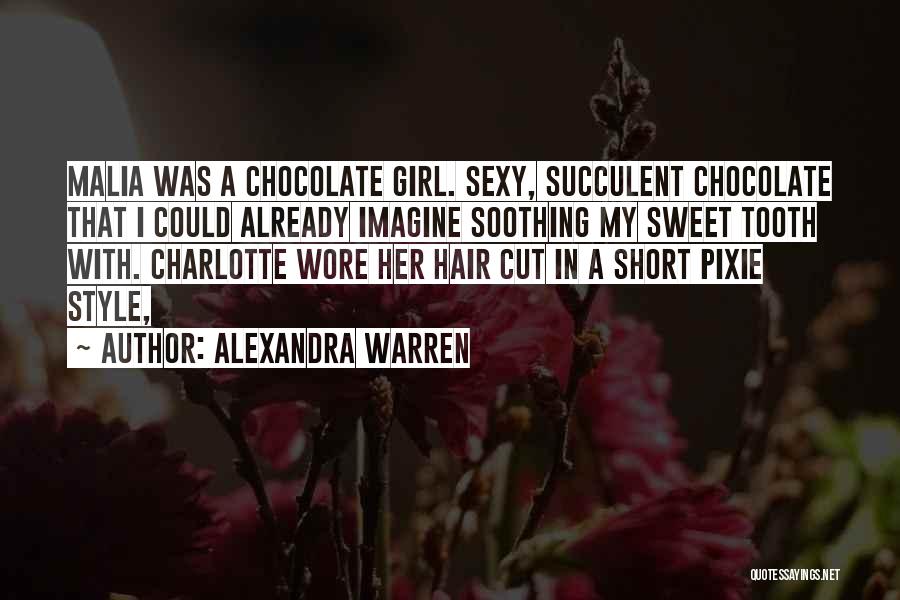 Alexandra Warren Quotes 1344646