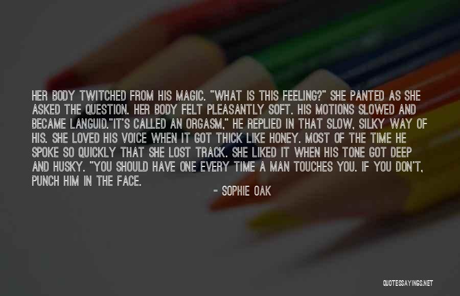 Alexandratou Tsonta Quotes By Sophie Oak Alexandratou Tsonta Quotes By Sophie Oak