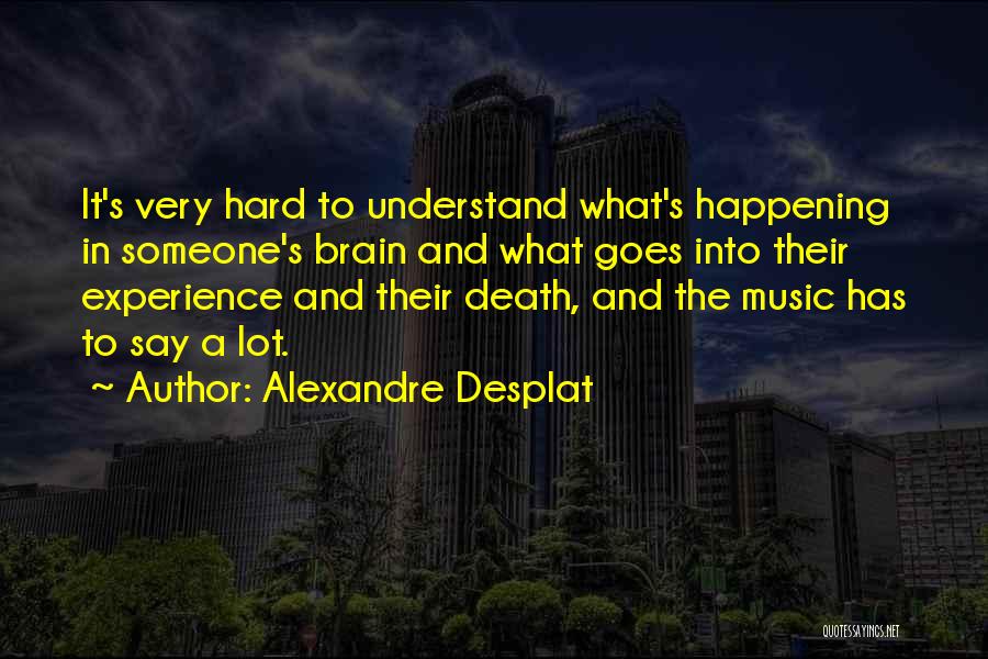 Alexandre Desplat Quotes 379270