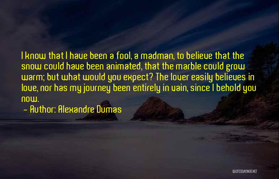 Alexandre Dumas Quotes 1142231