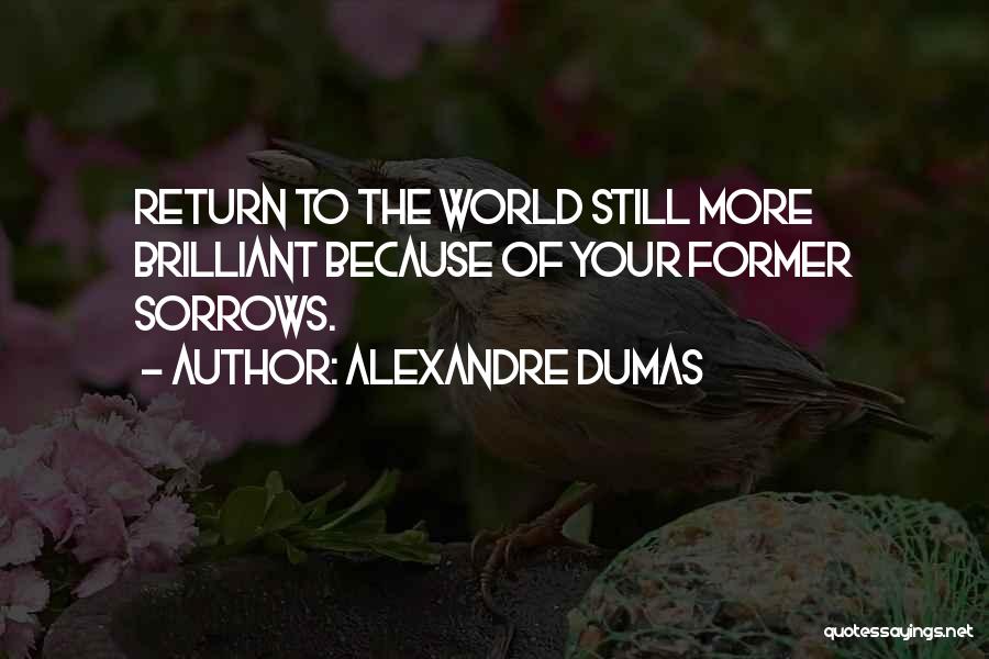 Alexandre Dumas Quotes 1407968