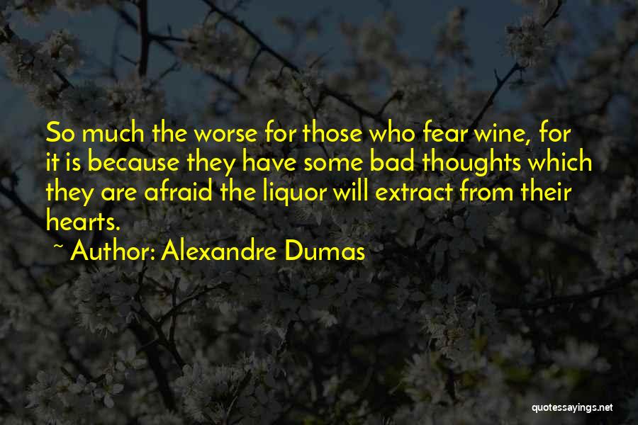 Alexandre Dumas Quotes 1671411