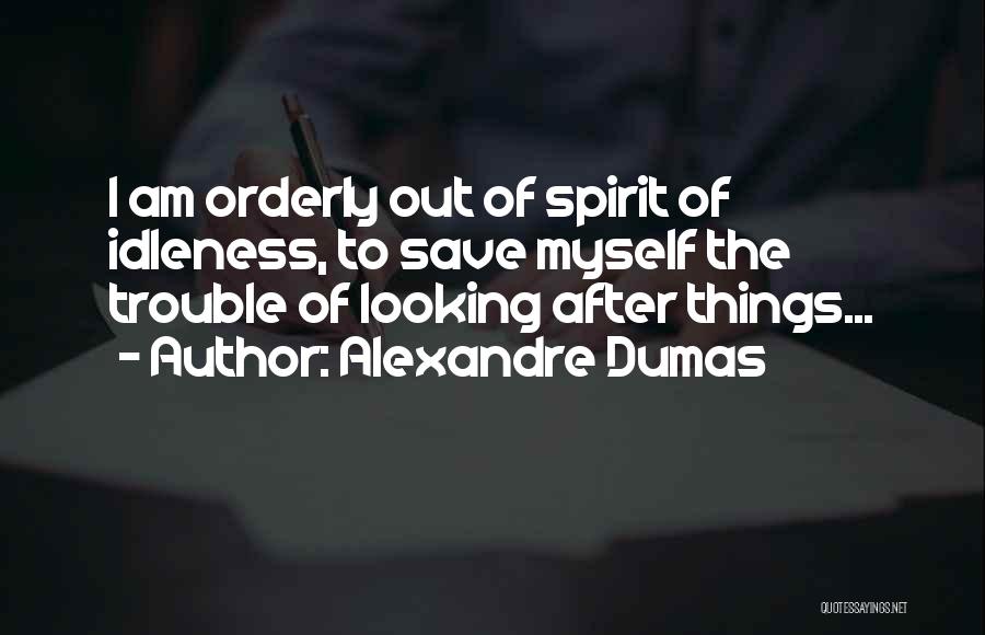 Alexandre Dumas Quotes 1879652