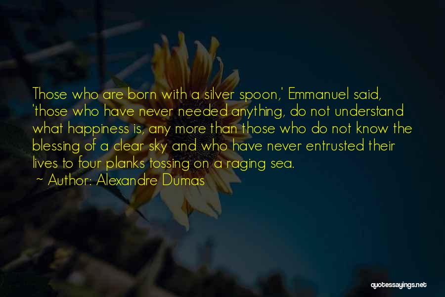 Alexandre Dumas Quotes 1893241