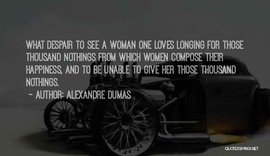 Alexandre Dumas Quotes 1956394