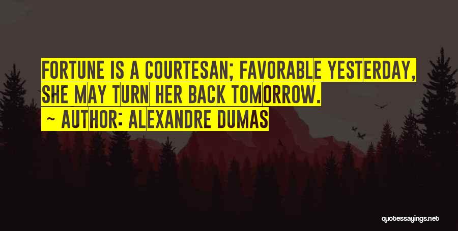 Alexandre Dumas Quotes 2192687