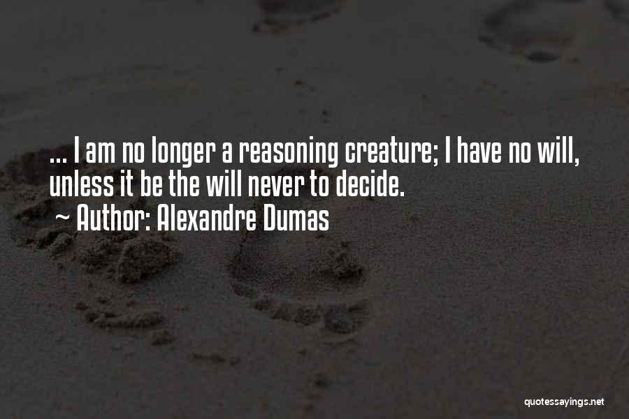 Alexandre Dumas Quotes 407148