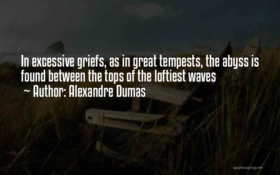 Alexandre Dumas Quotes 809128