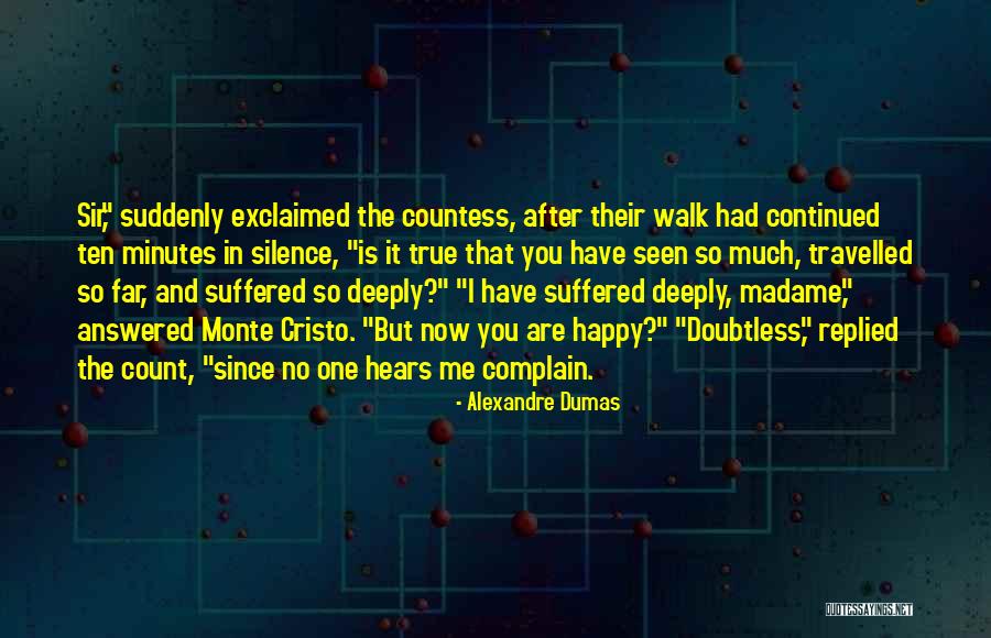 Alexandre Dumas The Count Of Monte Cristo Quotes By Alexandre Dumas Alexandre Dumas The Count Of Monte Cristo Quotes By Alexandre Dumas