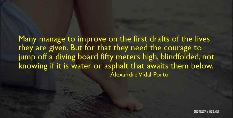 Alexandre Vidal Porto Quotes 2155884