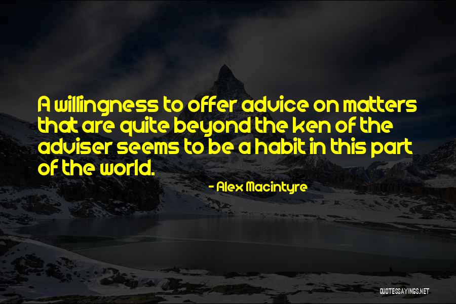 Alexandre Wilson Quotes By Alex Macintyre Alexandre Wilson Quotes By Alex Macintyre