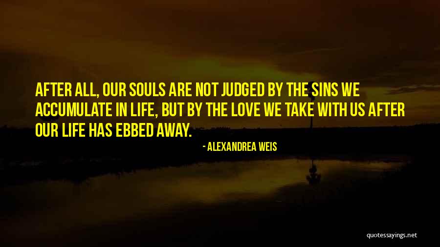 Alexandrea Weis Quotes 415814 Alexandrea Weis Quotes 415814