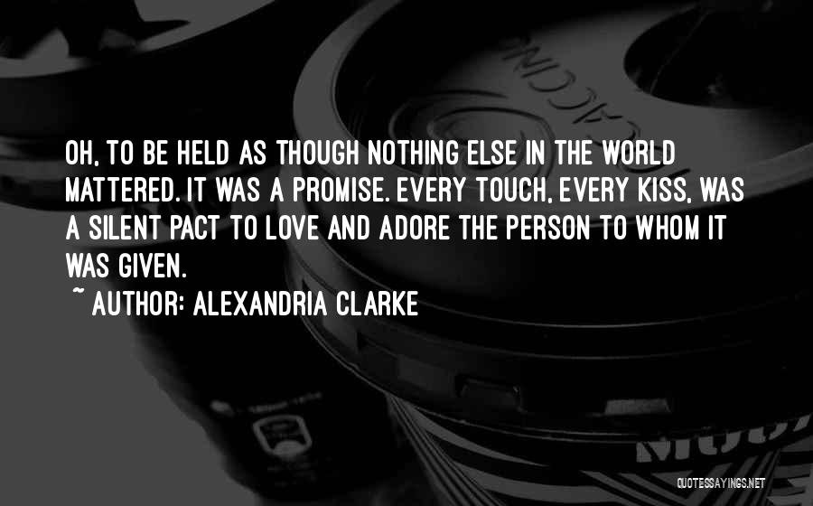 Alexandria Clarke Quotes 1234702