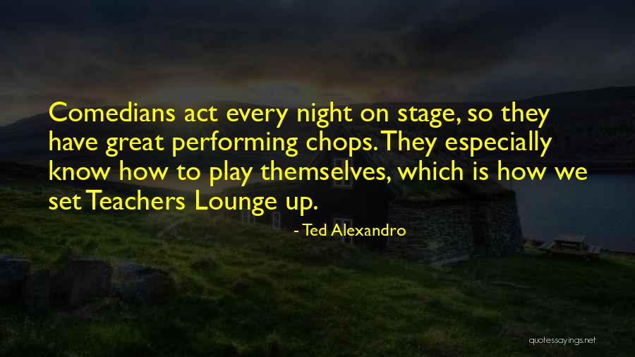 Alexandro Quotes By Ted Alexandro Alexandro Quotes By Ted Alexandro