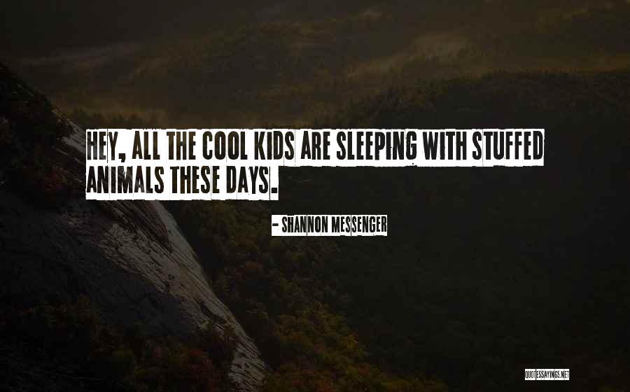 Alexandrova Rozhledna Quotes By Shannon Messenger Alexandrova Rozhledna Quotes By Shannon Messenger