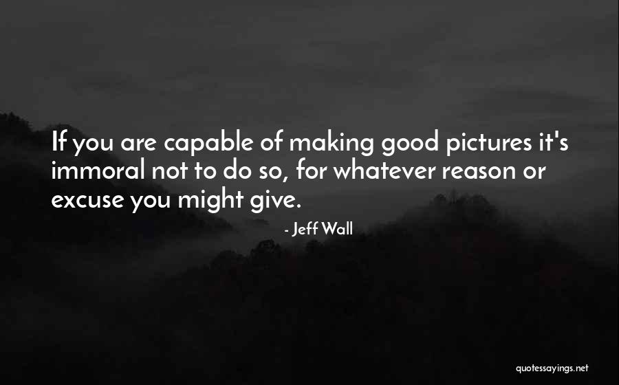 Alexayeva Quotes By Jeff Wall Alexayeva Quotes By Jeff Wall