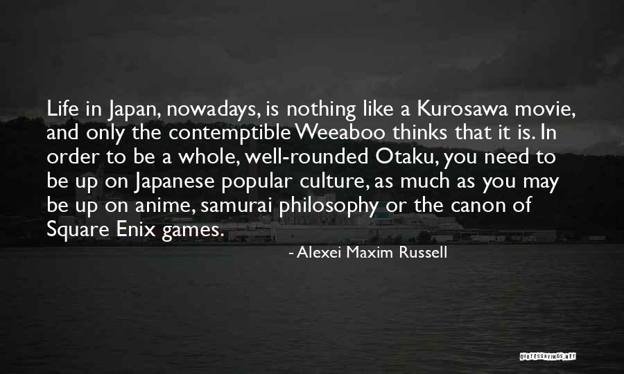 Alexei Maxim Russell Quotes 1917424