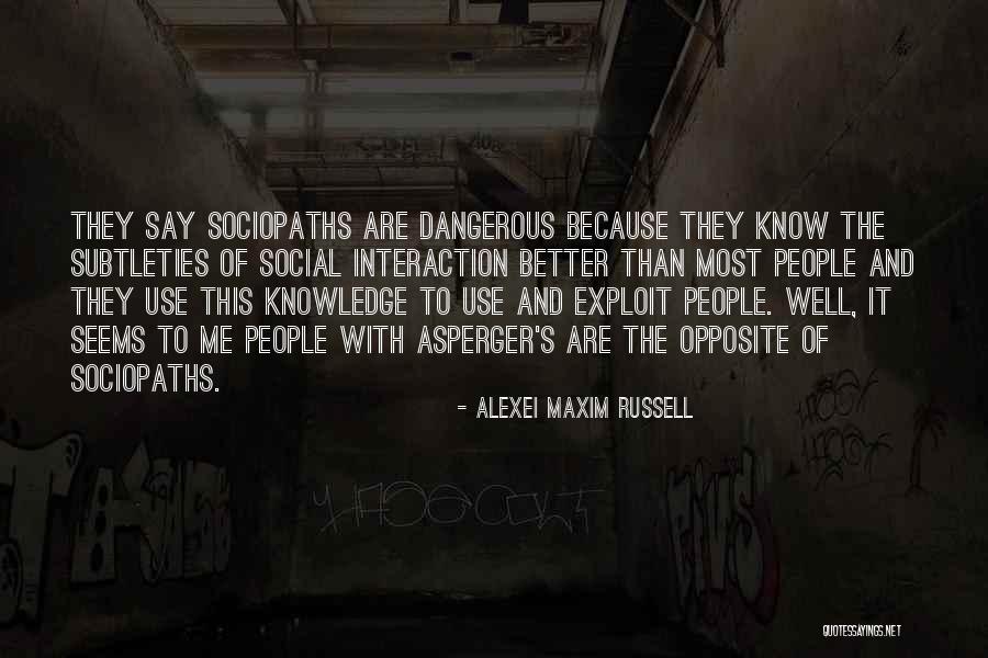 Alexei Maxim Russell Quotes 2128102 Alexei Maxim Russell Quotes 2128102