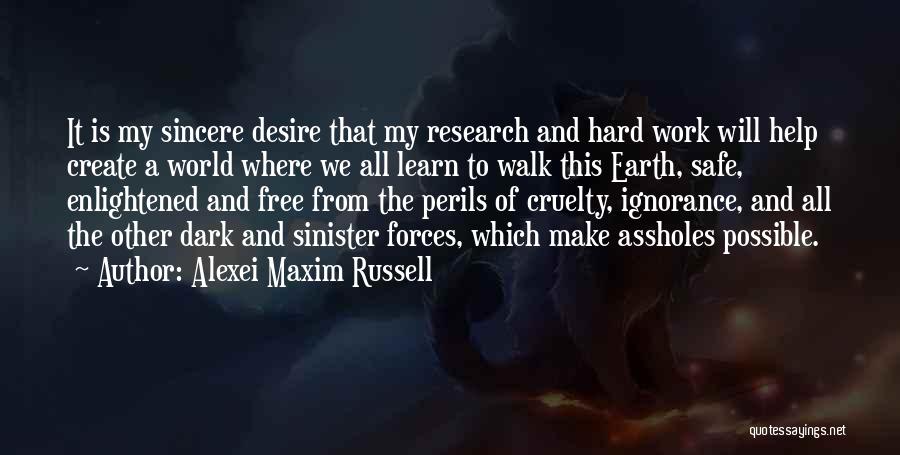 Alexei Maxim Russell Quotes 306926