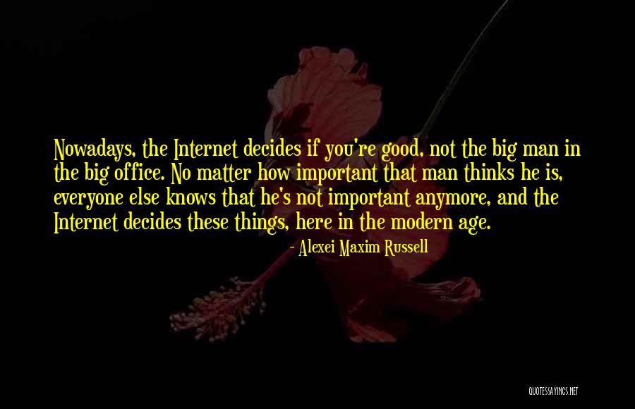 Alexei Maxim Russell Quotes 591773