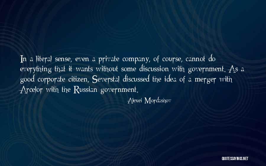 Alexei Mordashov Quotes 1096231