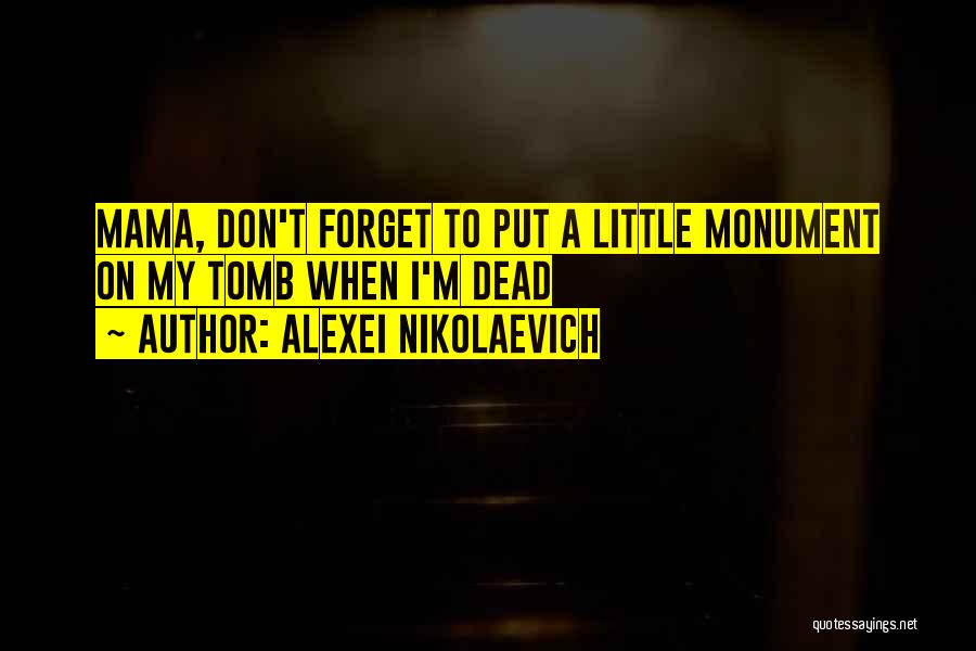 Alexei Nikolaevich Quotes 1334692