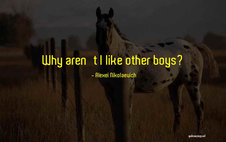 Alexei Nikolaevich Quotes By Alexei Nikolaevich Alexei Nikolaevich Quotes By Alexei Nikolaevich