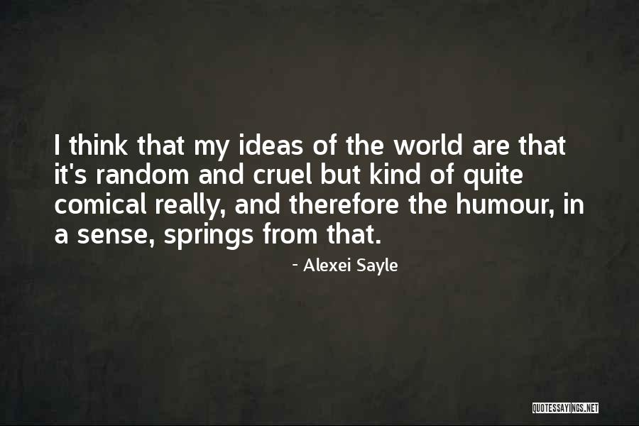 Alexei Sayle Quotes 1416513