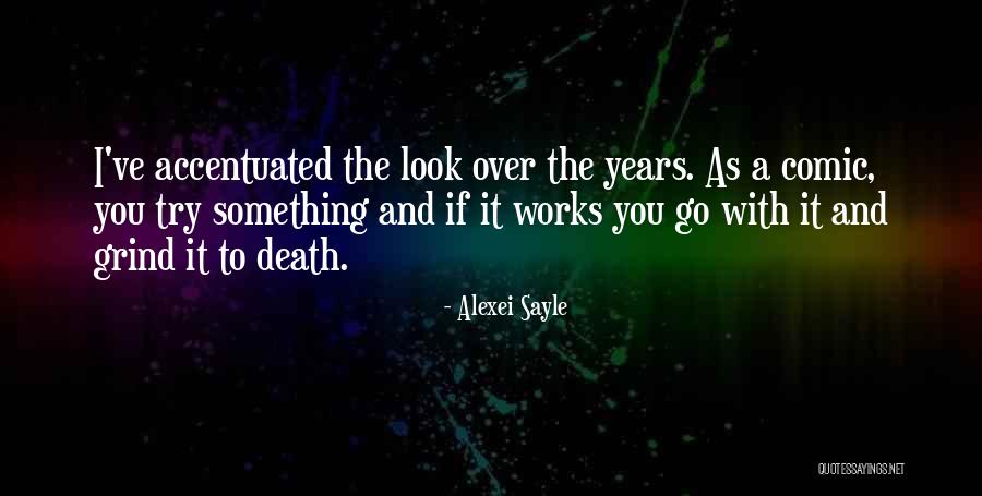 Alexei Sayle Quotes 716747