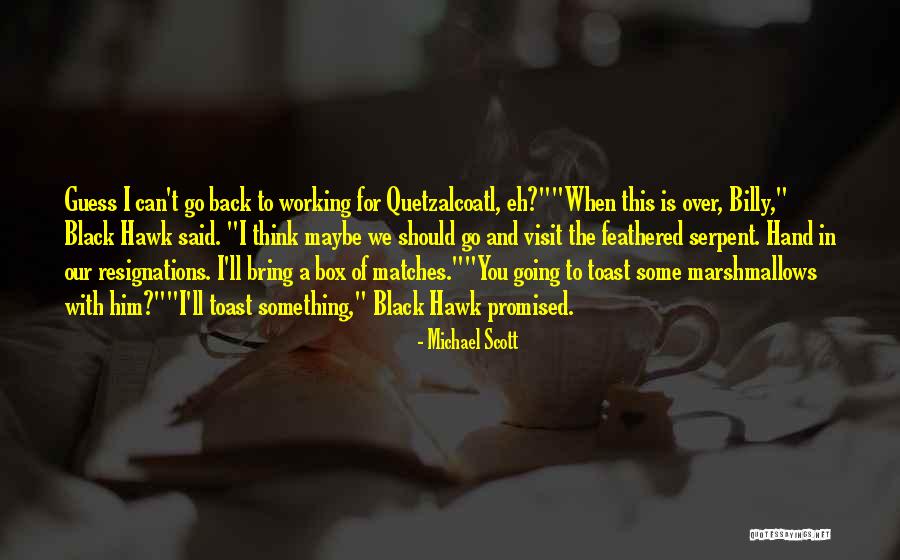 Alexej Manvelov Quotes By Michael Scott Alexej Manvelov Quotes By Michael Scott