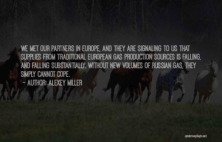 Alexey Miller Quotes 1542415