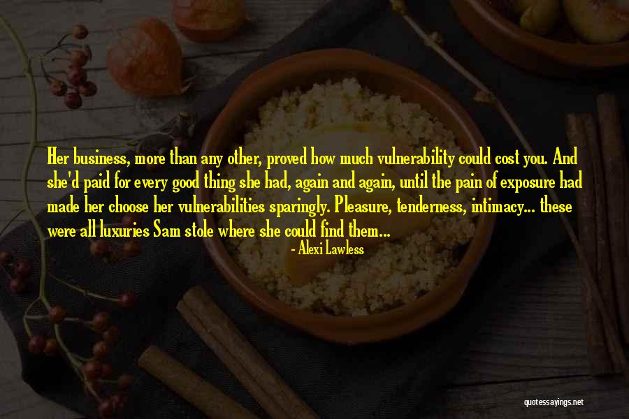 Alexi Lawless Quotes 1521968 Alexi Lawless Quotes 1521968
