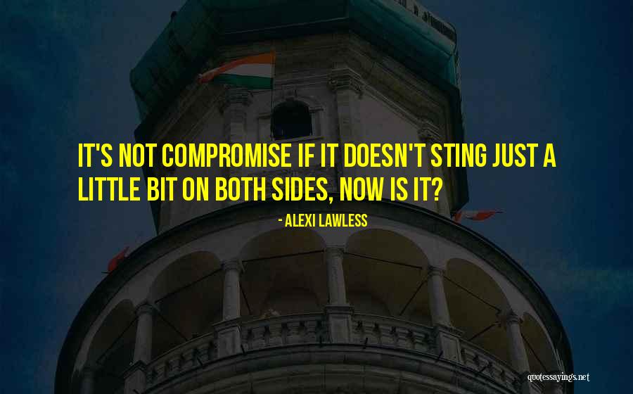 Alexi Lawless Quotes 900714 Alexi Lawless Quotes 900714