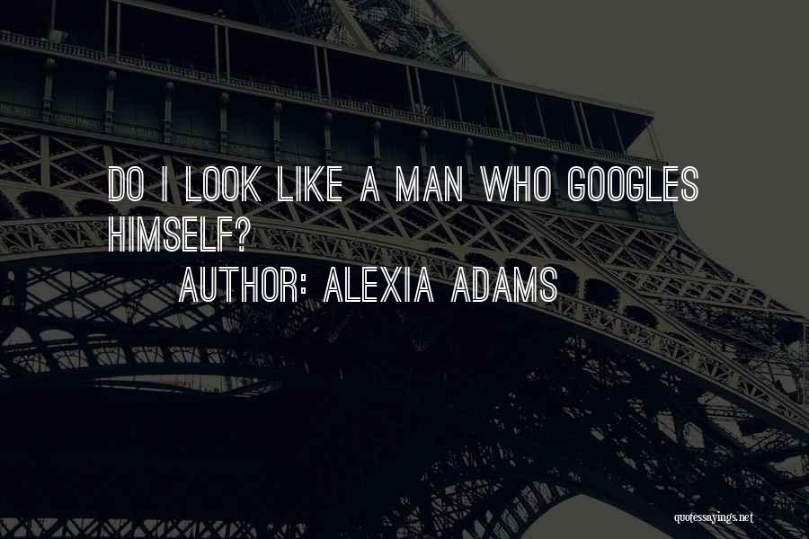 Alexia Adams Quotes 1001168