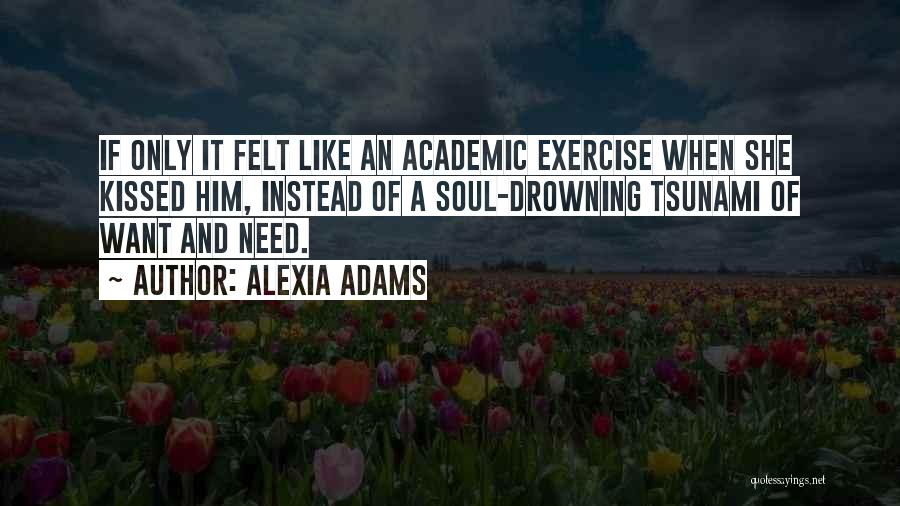 Alexia Adams Quotes 1533506