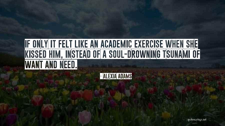Alexia Adams Quotes 1533506 Alexia Adams Quotes 1533506